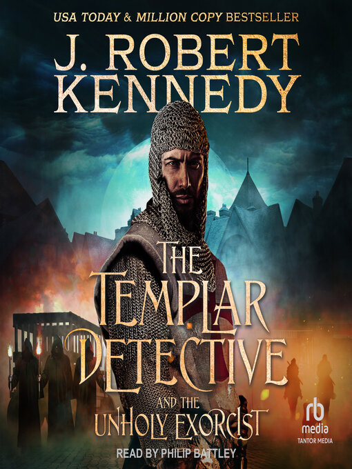 Title details for The Templar Detective and the Unholy Exorcist by J. Robert Kennedy - Wait list
